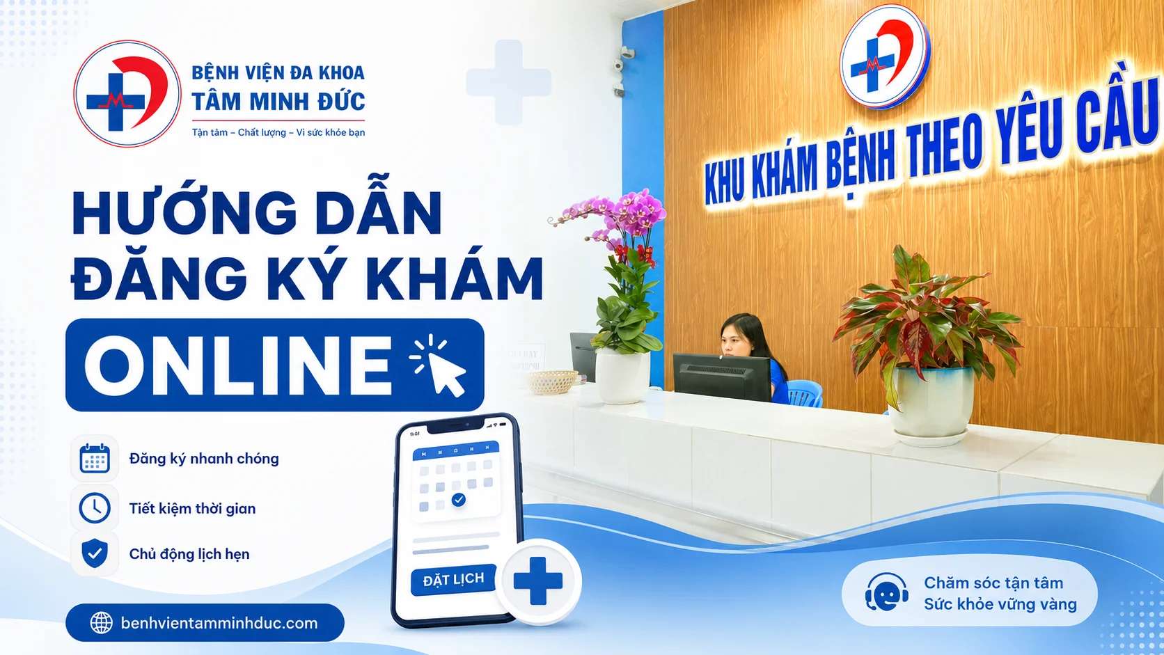 [HƯỚNG DẪN] Cách Đăng Ký Đặt Lịch Khám Bệnh Trực Tuyến Tại Bệnh Viện Đa Khoa Tâm Minh Đức